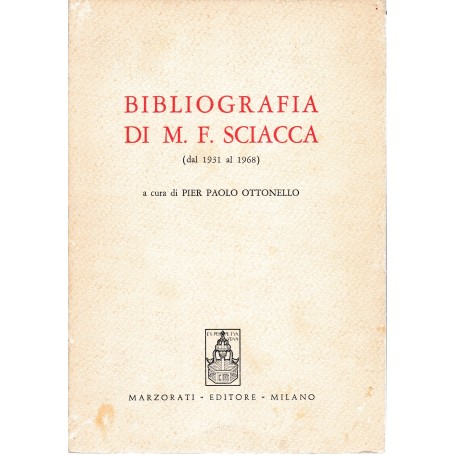 Bibliografia di M. F. Sciacca (dal 1931 al 1968)