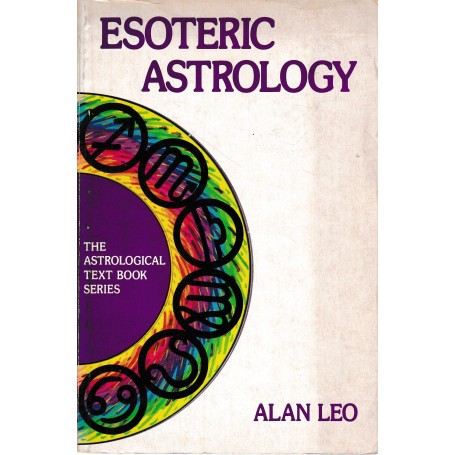 Esoteric astrology. A study in human nature