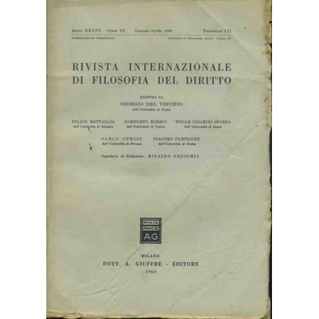 Rivista internazionale di filosofia del diritto. Gennaio - Aprile 1960