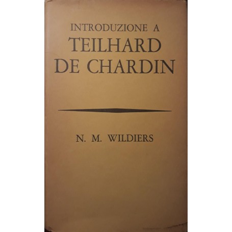 Introduzione a Teilhard De Chardin